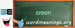 WordMeaning blackboard for croon